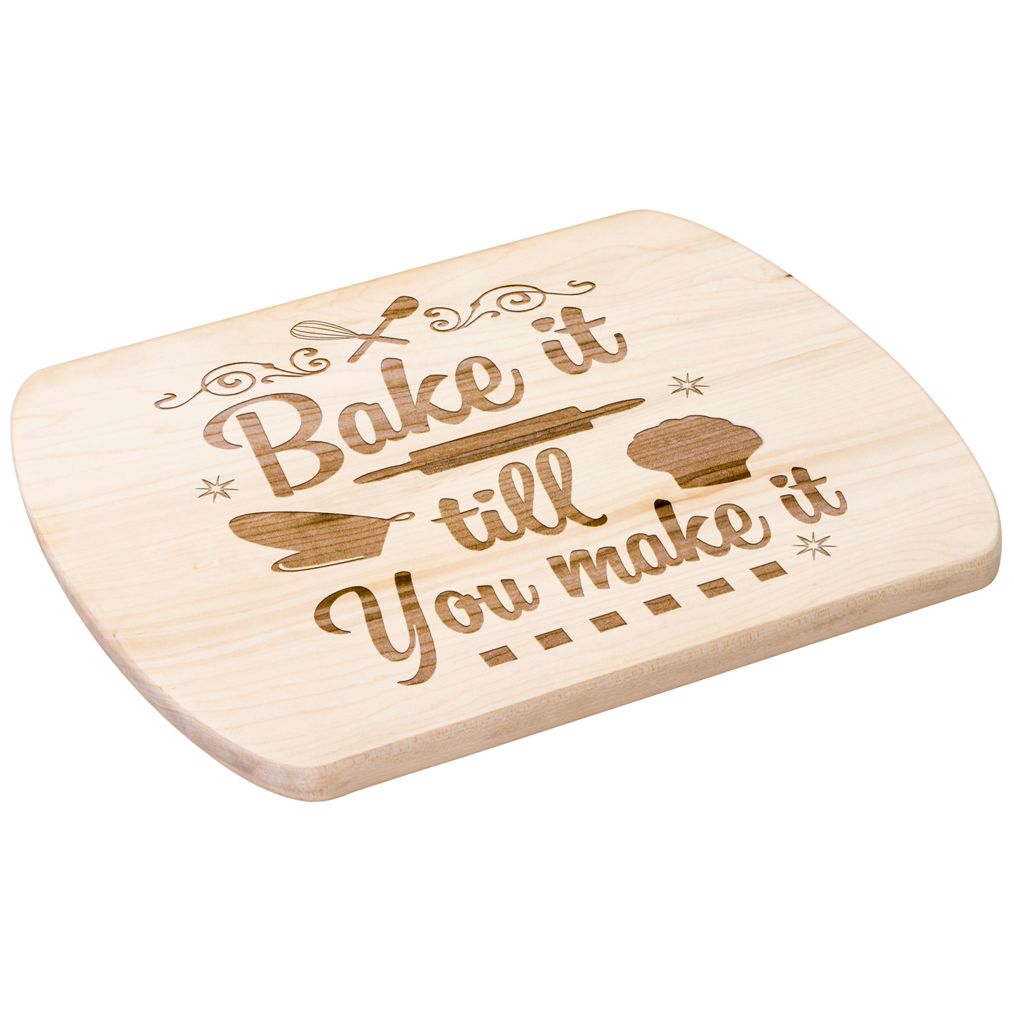 Bake It Till You Make It Hardwood Cutting Board