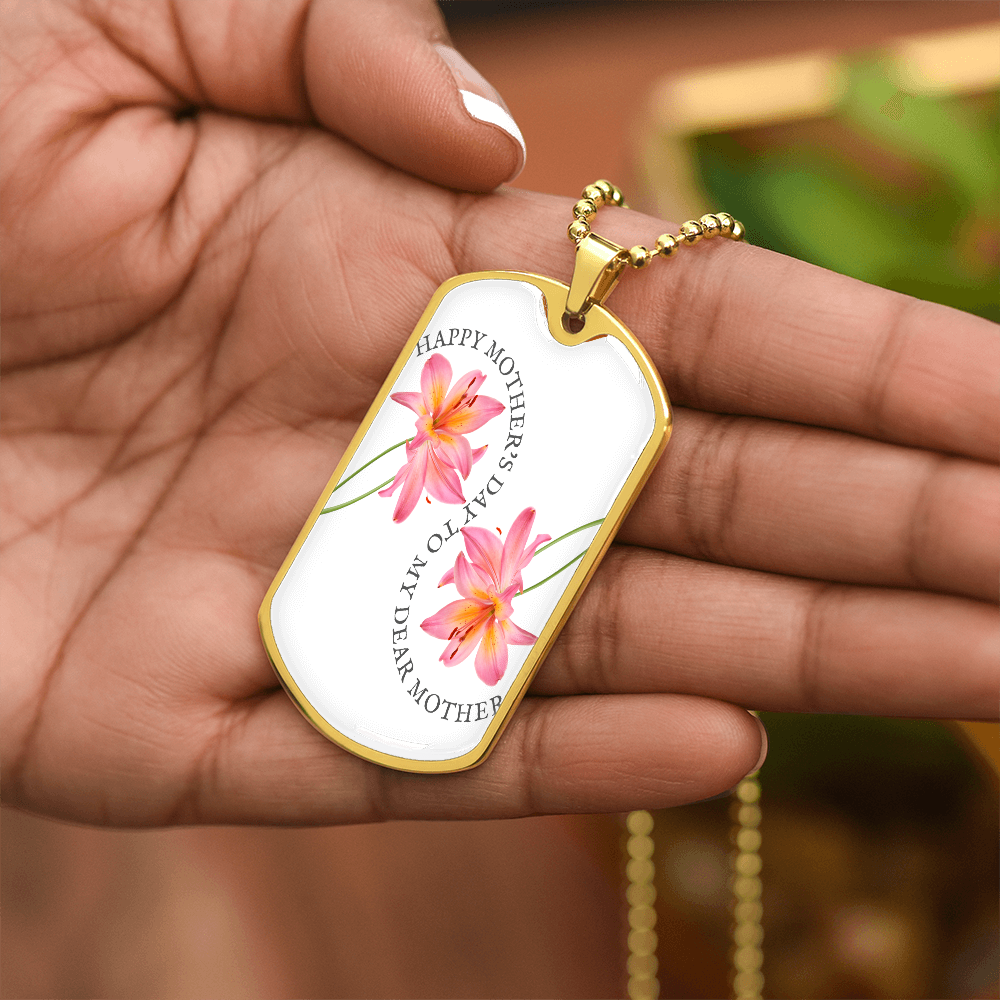 Happy Mother's Day to My Dear Mother Graphic Dog Tag Necklace