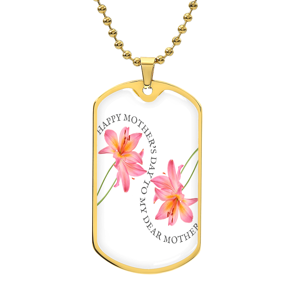 Happy Mother's Day to My Dear Mother Graphic Dog Tag Necklace