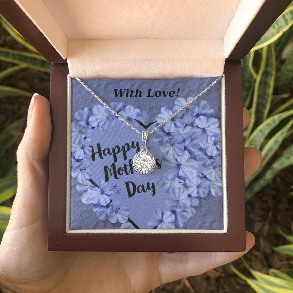 Happy Mother's Day with Love Eternal Hope Necklace